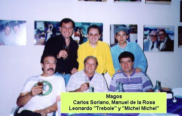 Mago Michel Michel, trebole y Carlos Soriano