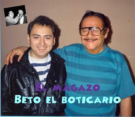 El Magoazo
Beto el Boticario